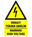 ZY2177 - ISO 7010 Türkçe İngilizce Dikkat! Yüksek Gerilim, Warning! High Voltage
