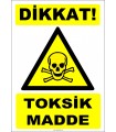 ZY1830 - ISO 7010 Dikkat Toksik Madde