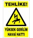ZY2183 - Tehlike! Yüksek Gerilim Havai Hattı