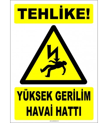 ZY2183 - Tehlike! Yüksek Gerilim Havai Hattı
