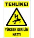 ZY2184 - Tehlike! Yüksek Gerilim Hattı