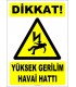 ZY2186 - Dikkat! Yüksek Gerilim Havai Hattı