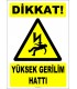 ZY2187 - Dikkat! Yüksek Gerilim Hattı
