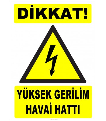 ZY2189 - ISO 7010 Dikkat! Yüksek Gerilim Havai Hattı