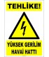 ZY2192 - ISO 7010 Tehlike! Yüksek Gerilim Havai Hattı