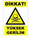 ZY2195 - ISO 7010 Dikkat Yüksek Gerilim