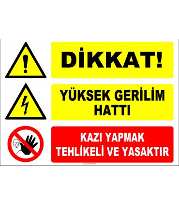ZY2198 - Dikkat! Yüksek Gerilim Hattı, Kazı Yapmak Tehlikeli ve Yasaktır