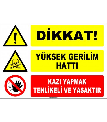 ZY2199 - Dikkat! Yüksek Gerilim Hattı, Kazı Yapmak Tehlikeli ve Yasaktır
