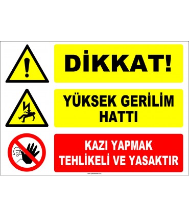 ZY2207 - Dikkat! Yüksek Gerilim Hattı, Kazı Yapmak Tehlikeli ve Yasaktır