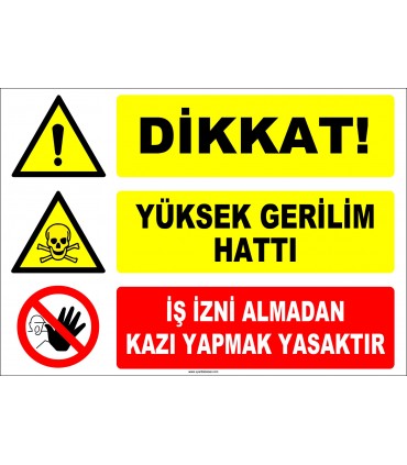 ZY2200 - Dikkat! Yüksek Gerilim Hattı, İş İzni Almadan Kazı Yapmak Tehlikeli ve Yasaktır