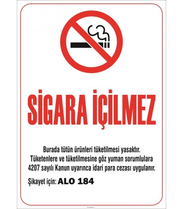 ZY2234 - Sigara İçilmez, 4207 Sayılı Kanun Gereği Asılması Zorunlu Yasal Uyarı Levhası, Şikayet için Alo 184