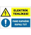 ZY2241 - ISO 7010 Elektrik Tehlikesi, Pano Kapağını Kapalı Tut