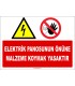 ZY2245 - Elektrik Panosunun Önüne Malzeme Koymak Yasaktır