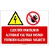 ZY2248 - Elektrik Panosunun Altındaki Yalıtkan Paspası Yerinden Kaldırmak Yasaktır