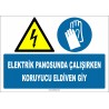 ZY2260 - ISO 7010 Elektrik Panosunda Çalışırken Koruyucu Eldiven Giy