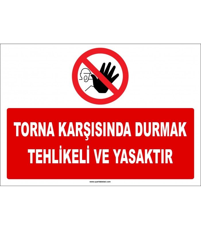 ZY2302 - Torna Karşısında Durmak Tehlikeli ve Yasaktır