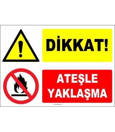 ZY2308 - Dikkat! Ateşle Yaklaşma