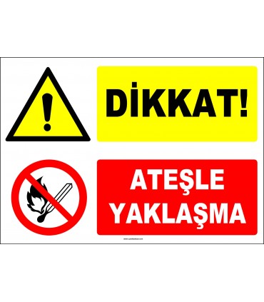 ZY2309 - Dikkat! Ateşle Yaklaşma