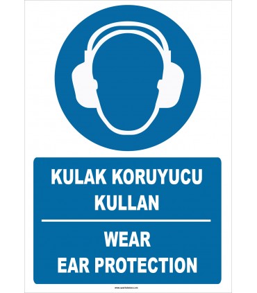 ZY2321 - ISO 7010 Türkçe İngilizce, Kulak Koruyucu Kullan, Wear Ear Protection