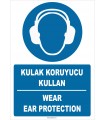 ZY2321 - ISO 7010 Türkçe İngilizce, Kulak Koruyucu Kullan, Wear Ear Protection