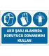 ZY2329 - ISO 7010 Akü Şarj Alanında Koruyucu Donanımını Kullan (Yüz Siperi, Eldiven, Önlük)