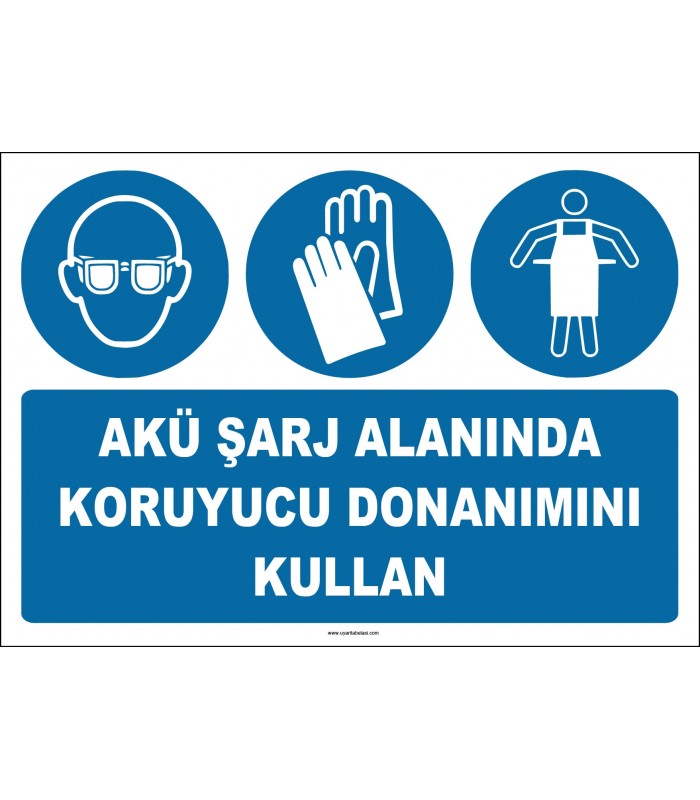 ZY2332 - ISO 7010 Akü Şarj Alanında Koruyucu Donanımını Kullan (Gözlük, Eldiven, Önlük)