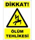ZY2392 - Dikkat Ölüm Tehlikesi