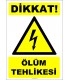 ZY2395 - Dikkat Ölüm Tehlikesi