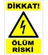 ZY2396 - Dikkat Ölüm Riski