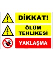 ZY2413 - Dikkat Ölüm Tehlikesi, Yaklaşma
