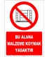 ZY2419  - Bu Alana Malzeme Koymak Yasaktır