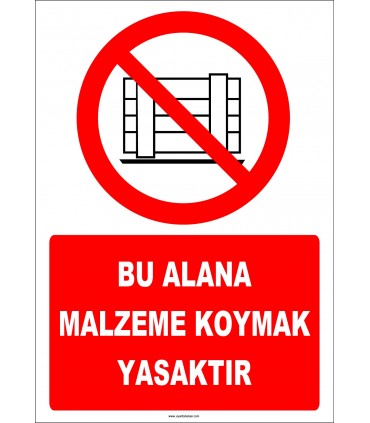 ZY2419  - Bu Alana Malzeme Koymak Yasaktır