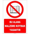ZY2419  - Bu Alana Malzeme Koymak Yasaktır