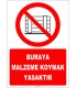 ZY2418  - Buraya Malzeme Koymak Yasaktır