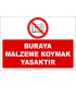 ZY2444  - Buraya Malzeme Koymak Yasaktır