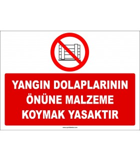 ZY2422  - Yangın Dolaplarının Önüne Malzeme Koymak Yasaktır