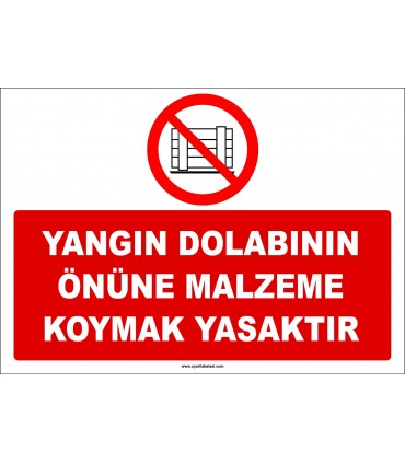 ZY2423  - Yangın Dolabının Önüne Malzeme Koymak Yasaktır