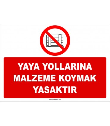 ZY2426  - Yaya Yollarına Malzeme Koymak Yasaktır