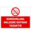 ZY2427  - Koridorlara Malzeme Koymak Yasaktır