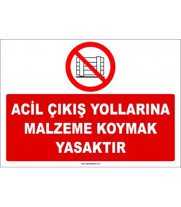 ZY2428  - Acil Çıkış Yollarına Malzeme Koymak Yasaktır