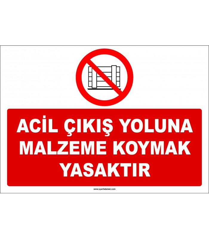 ZY2448  - Acil Çıkış Yoluna Malzeme Koymak Yasaktır