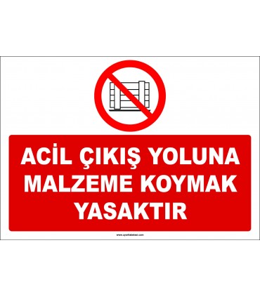 ZY2448  - Acil Çıkış Yoluna Malzeme Koymak Yasaktır