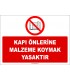 ZY2430  - Kapı Önlerine Malzeme Koymak Yasaktır