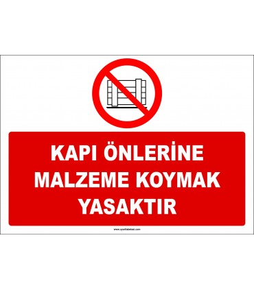 ZY2430  - Kapı Önlerine Malzeme Koymak Yasaktır
