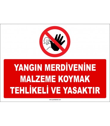 ZY2450  - Yangın Merdivenine Malzeme Koymak Tehlikeli ve Yasaktır
