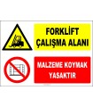 ZY2440  - Forklift Çalışma Alanı, Malzeme Koymak Yasaktır