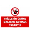 ZY2455  - Prizlerin Önüne Malzeme Koymak Yasaktır
