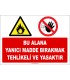 ZY2453 - Bu Alana Yanıcı Madde Bırakmak Tehlikeli Ve Yasaktır