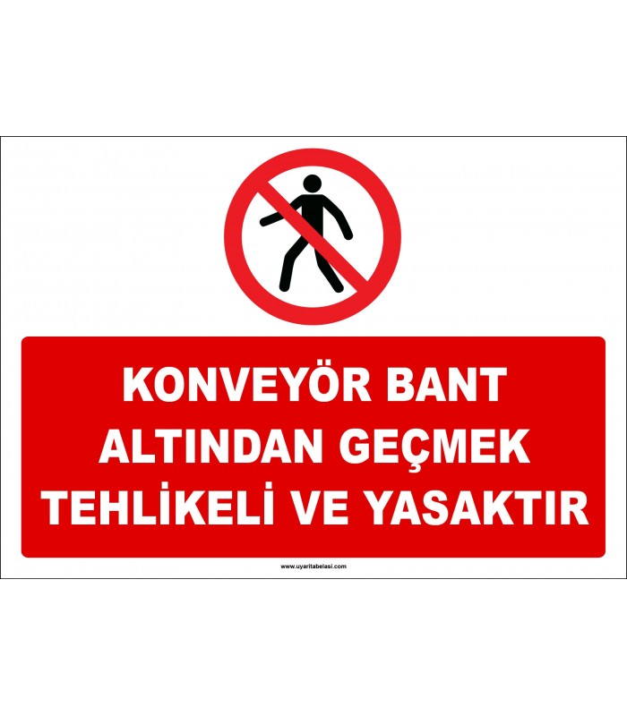 ZY2458 - Konveyör Bant Altından Geçmek Tehlikeli ve Yasaktır