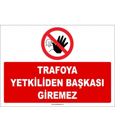 ZY2466 - Trafoya Yetkiliden Başkası Giremez